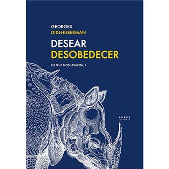 Desear desobedecer