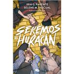 Seremos El Huracan