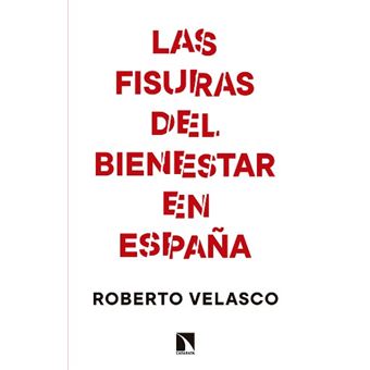 Las fisuras del bienestar en España