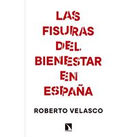 Las fisuras del bienestar en España