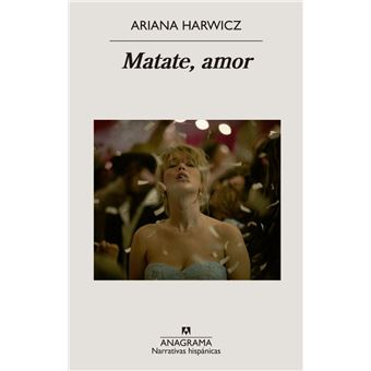 Matate, amor