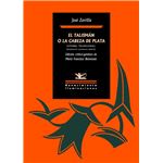 El Talisman O La Cabeza De Plata