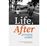 Life after