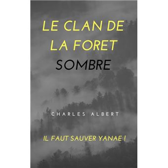Le clan de la forêt sombre - 1