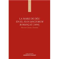 La Mare de Déu en el Flos sanctorum romançat (1494)