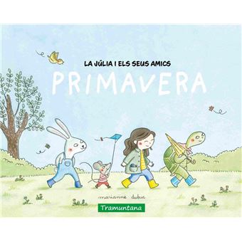 La Julia I Els Seus Amics-Primavera