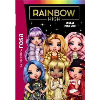 Biblioteca rosa. Rainbow High, 5. ¡Todas para una!