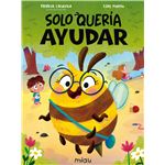 Solo quería ayudar