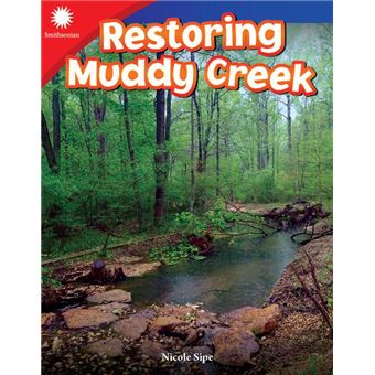 Restoring Muddy Creek - 1