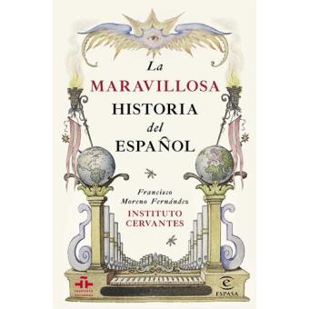 Maravillosa historia del español, l