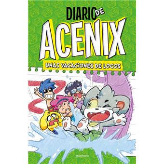 Diario De Acenix 2 Unas Vacaciones De Locos