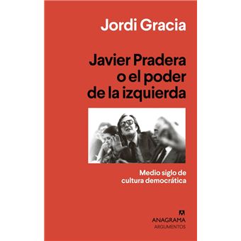 Javier Pradera o el poder de la izquierda - 1