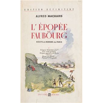 L'épopée au faubourg (1). Trique, Nénesse et Cie. Les cent gosses. Trique, gamin de Paris. Titine dans la foule. Popaul et Virginie - 1