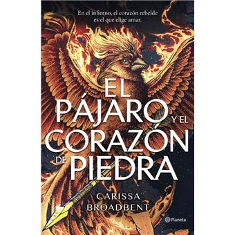 El Pajaro Y El Corazon De Piedra