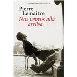 Nos vemos allá arriba (Los hijos del desastre 1)