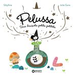 Pelussa. Una bruixeta petita petiteta
