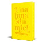 Una Luna Sin Miel-Edicion Especial