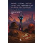 Remake o el eterno retorno de las estructuras narrativas en