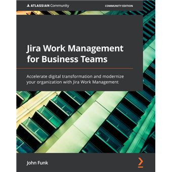 Jira Work Management for Business Teams - 1