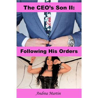 The CEO's Son II: Following His Orders - 1