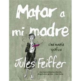 Matar a mi madre - 1