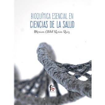 Bioquímica esencial en ciencias de la salud - 1