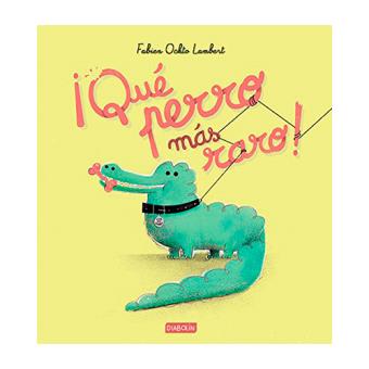 ¡Qué perro más raro! - 1