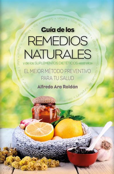 Arcopress Guía De Los Remedios Naturales