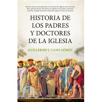 Historia de los padres y doctores de la Iglesia