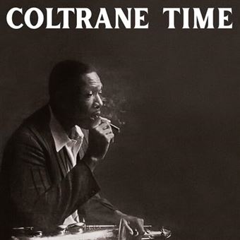 Coltrane Time - Vinilo Transparente