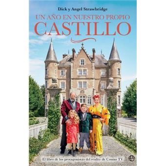 Un año en nuestro propio castillo