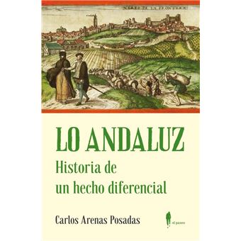 Lo andaluz. historia de un hecho diferencial - 1