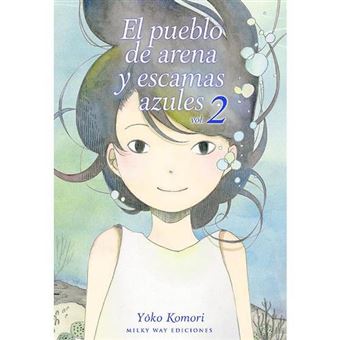 El pueblo de arena y escamas azules Vol 2
