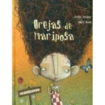 Orejas De Mariposa - Luisa Aguilar -5% en libros