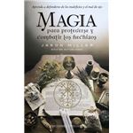 Magia Para Protegerse Y Combatir Hechizos