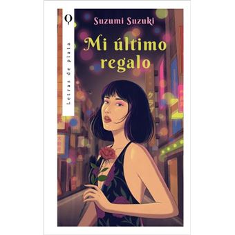 Mi último regalo