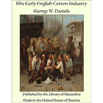 The Early English Cotton Industry - 1