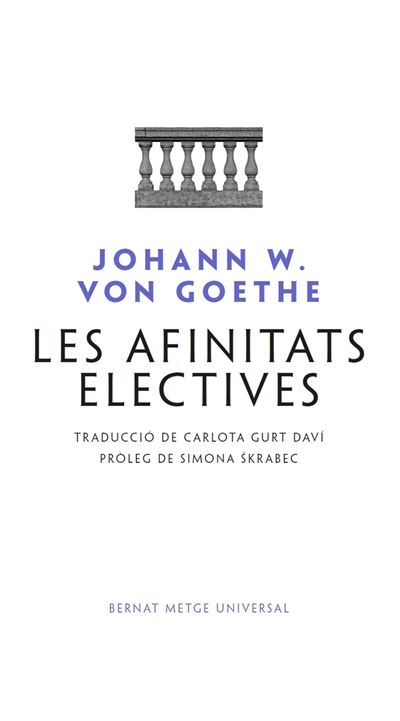 Les Afinitats Electives - Carlota Gurt Daví, Johann Wolfgang von Goethe -5%  en libros | Fnac