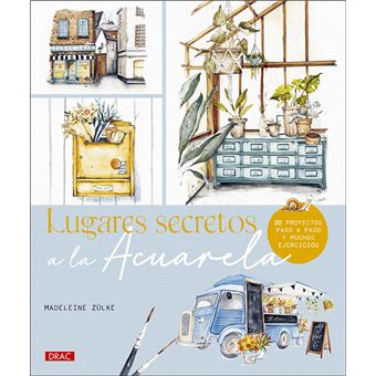 Lugares Secretos A La Acuarela