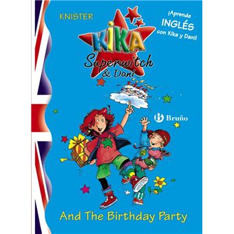 Kika Superwitch & Dani And The Birthday Party - 1