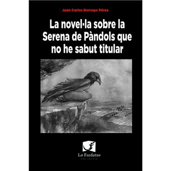 La Novella Sobre La Serena De Pandols