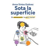 Sota La Superficie
