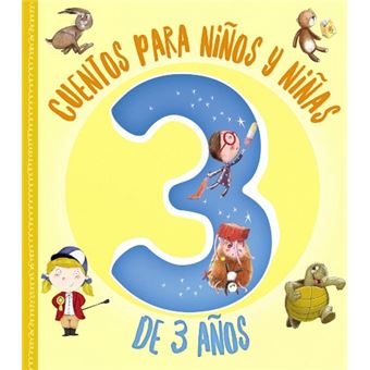 Cuentos para niños y niñas de 3 años - Roberto Vivero Rodríguez, Varios  Artistas, Varios Autores -5% en libros