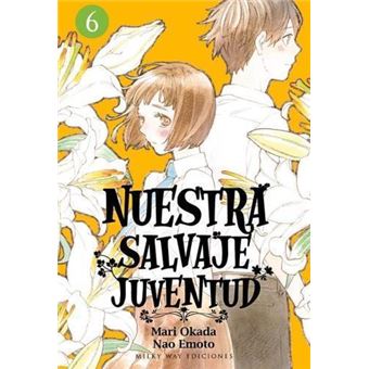 Nuestra salvaje juventud 6