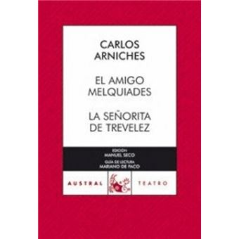 El amigo Melquiades - La señorita de Trevélez