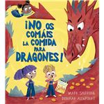 No Os Comais La Comida Para Dragones