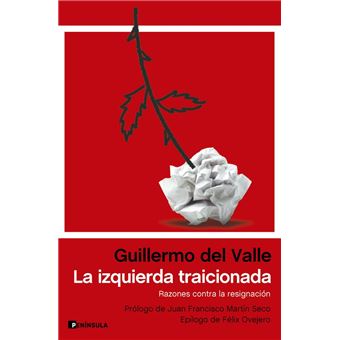 La izquierda traicionada