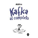 Kafka Al Completo
