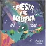 La Fiesta Mas Malefica