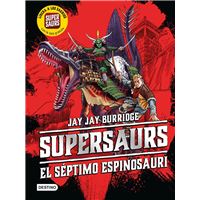 Supersaurs 5. El Séptimo espinosauri